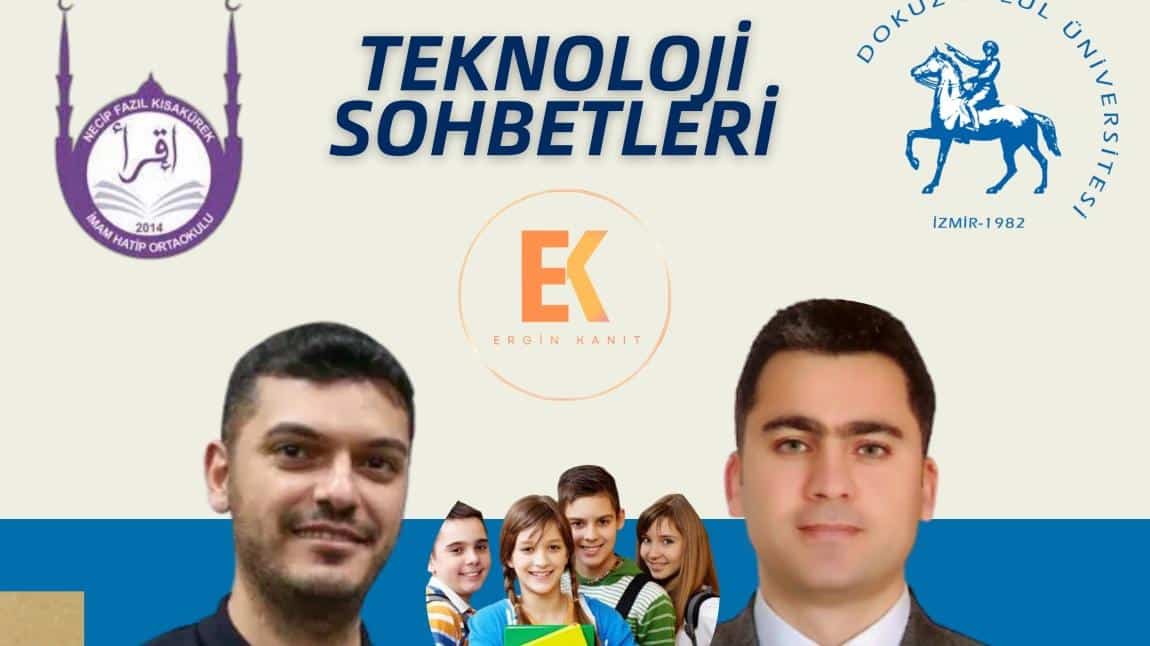 BİLİŞİM TEKNOLOJİLERİ ÖĞRETMENİMİZ ERGİN KANIT İLE PROF DR.ERCAN AKPINAR  İLE TEKNOLOJİ SOHBETİ 